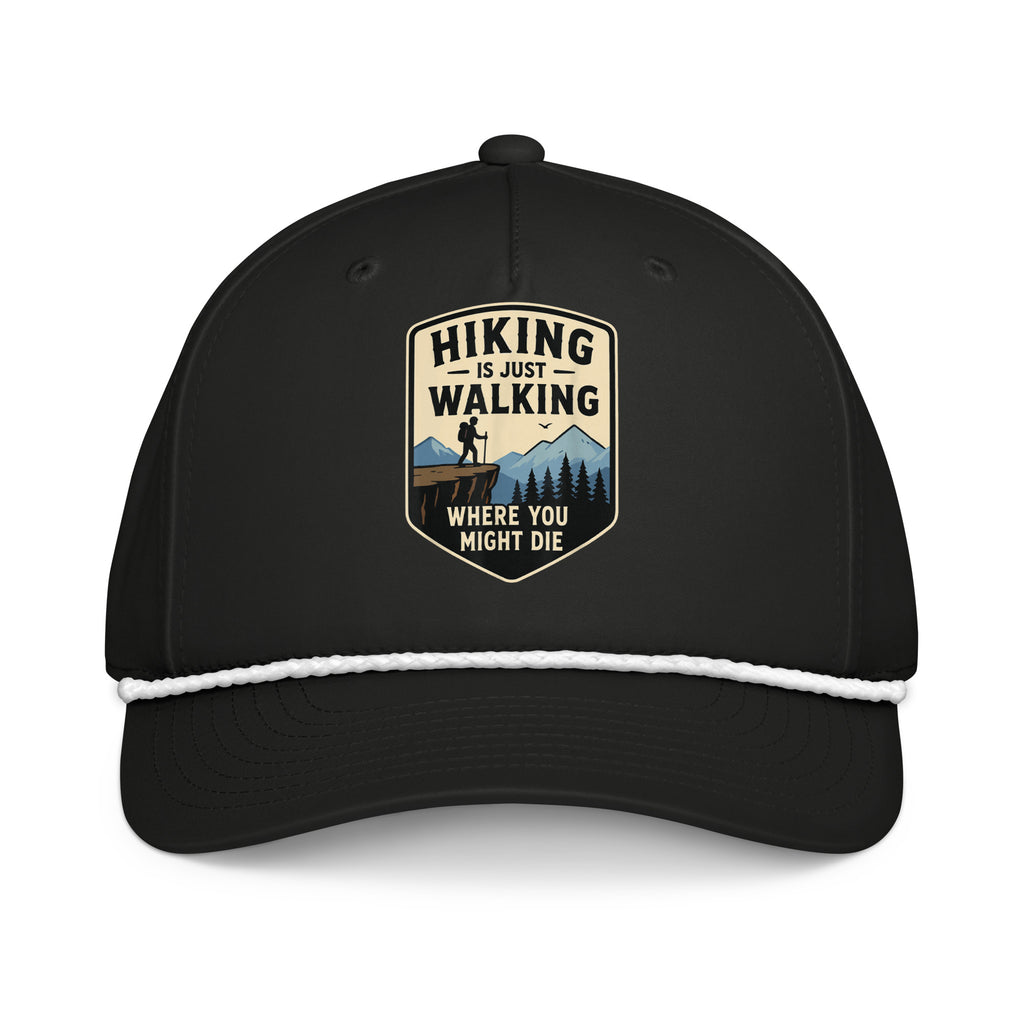 Hiking is just walking where you might die printed black rope hat with white rope front view – funny hiking cap