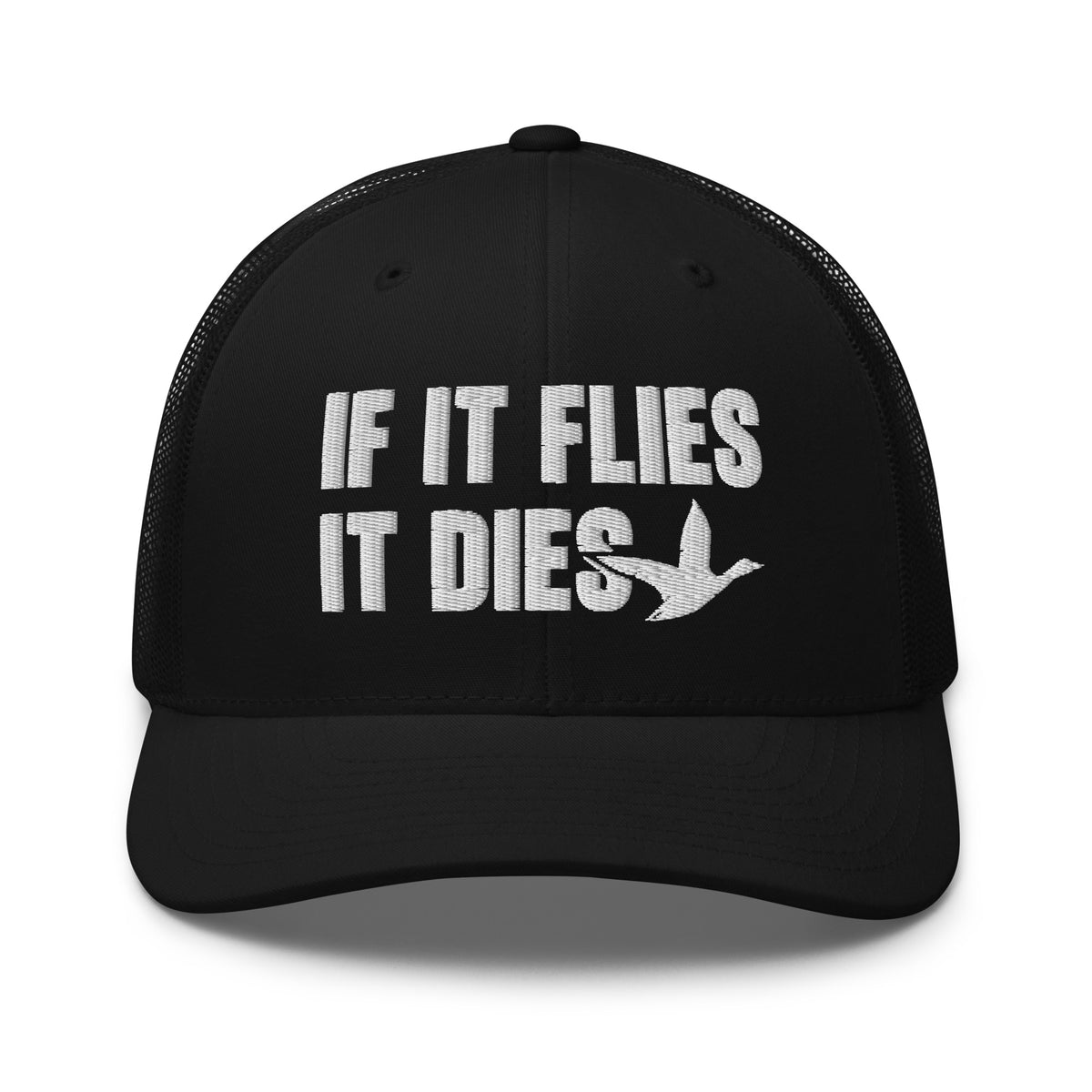 If It Flies It Dies embroidered black trucker hat front view – funny duck hunting cap