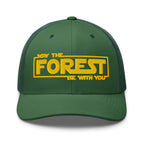 May the Forest Be With You embroidered evergreen trucker hat front view – funny nature lover cap