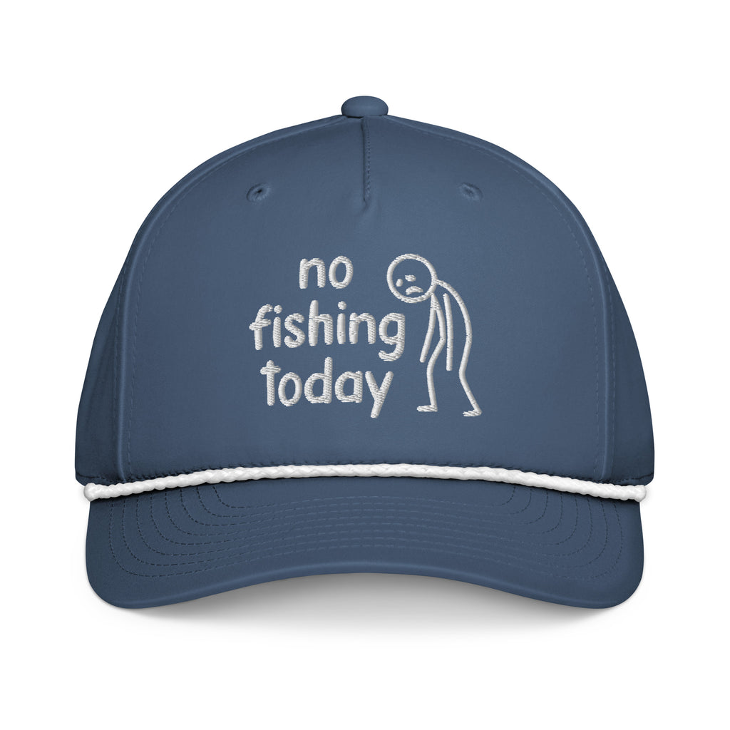 No Fishing Today embroidered light blue rope hat with white rope front view – funny fishing cap