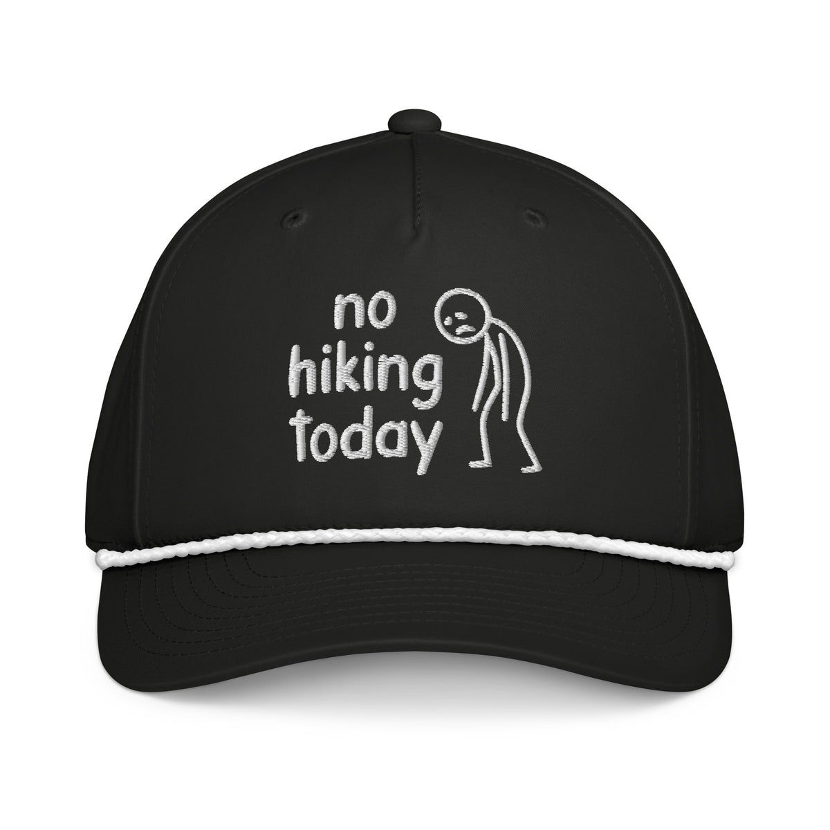 No Hiking Today embroidered black rope hat with white rope front view – funny hiking cap