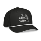 Black No Hiking Today rope hat with white rope side view – funny embroidered hiking cap