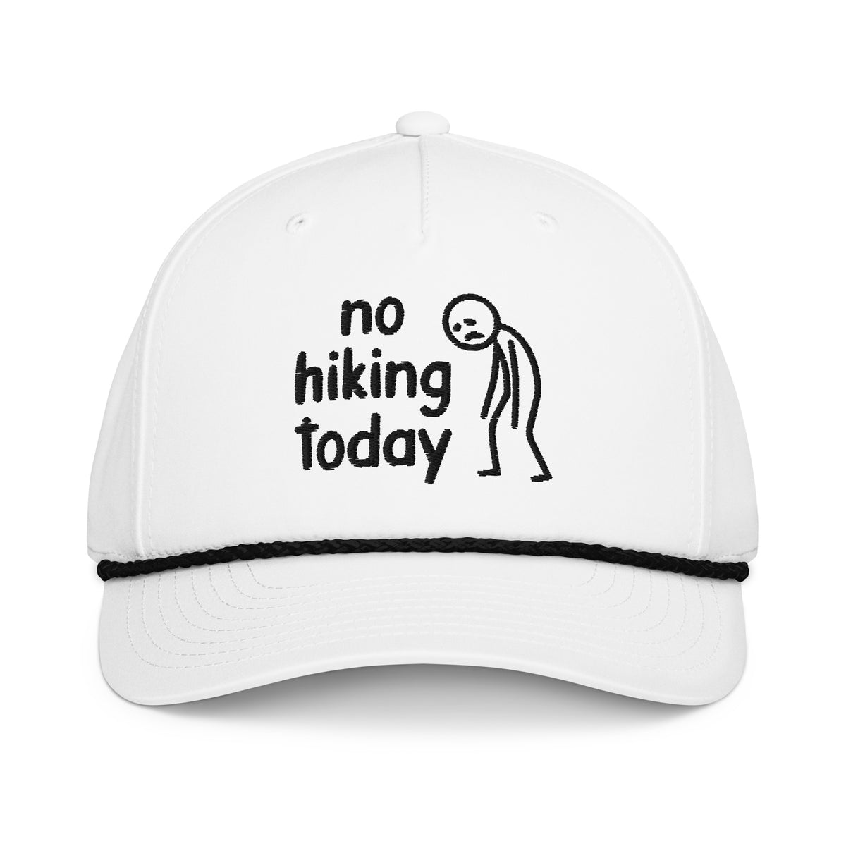 No Hiking Today embroidered white rope hat with black rope front view – funny hiking cap