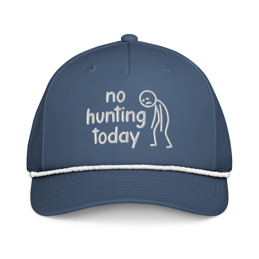 No Hunting Today embroidered light blue rope hat with white rope front view – funny hunting cap