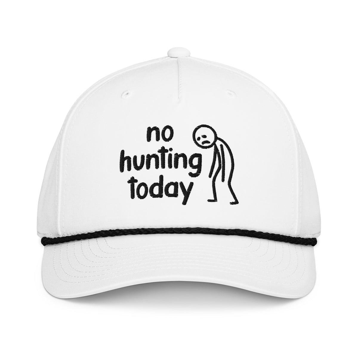 No Hunting Today embroidered white rope hat with black rope front view – funny hunting cap
